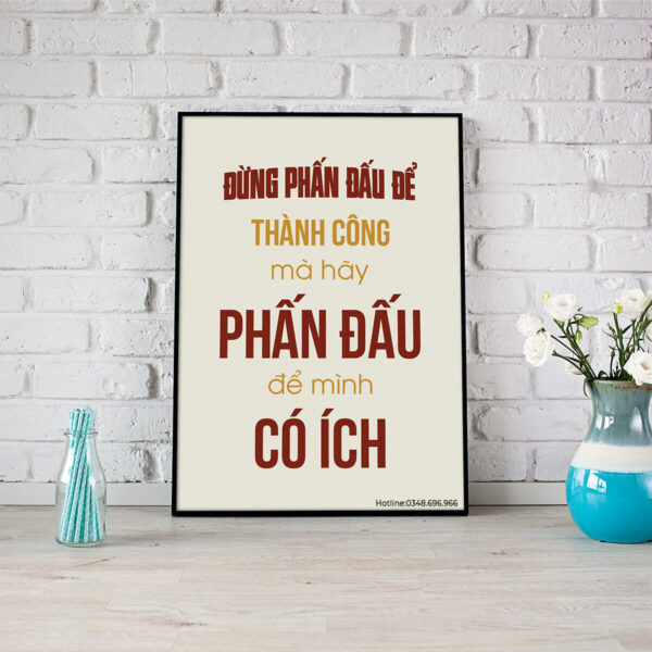 Tranh động lực: Đừng phấn đấu để thành công mà hãy phấn đấu để mình có ích