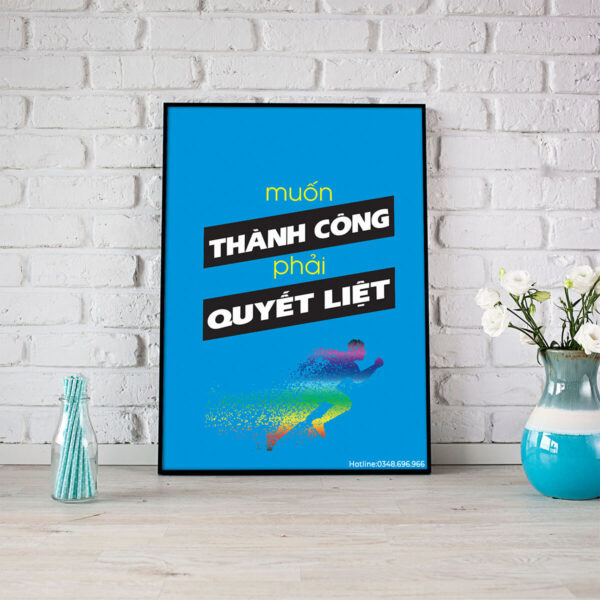 Tranh động lực: Muốn thành công phải quyết liệt